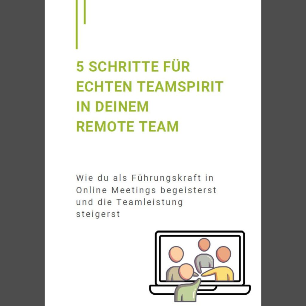 5-Schritt-Leitfaden für mehr Teamspirit im Online Meeting